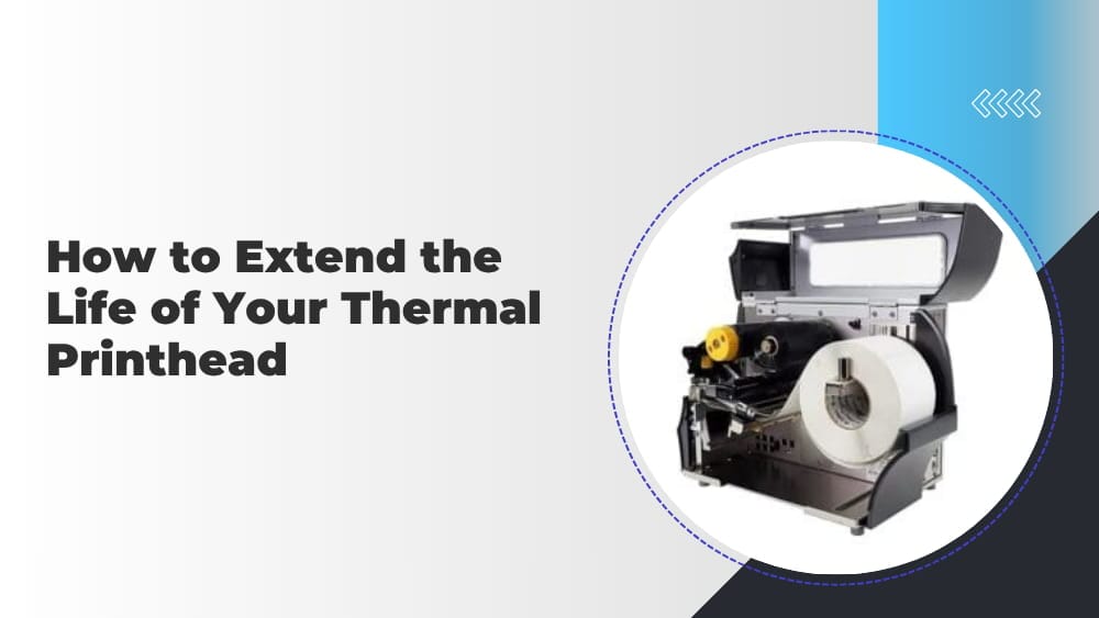 How to Extend the Life of Your Thermal Printhead (1)