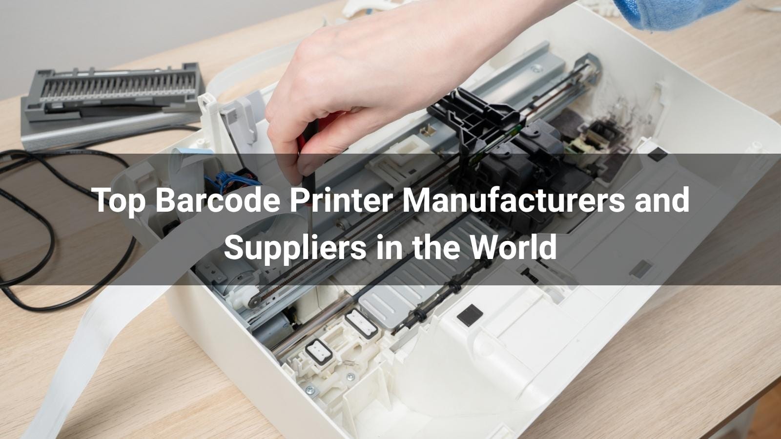 Top Barcode PrinterManufacturers and Suppliers in the World